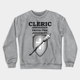 INSPIRATION. PROTECTION. JUDGEMENT. CLERIC Meme RPG 5E Class Crewneck Sweatshirt